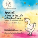Image for Special! A Day in the Life of Sophia Swan : Type 4 or The Individualist in Us All