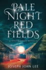 Image for Pale Night, Red Fields : A Spellbinders Novella