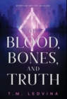 Image for Of Blood, Bones, and Truth