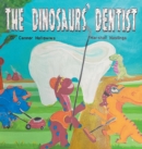 Image for The Dinosaurs&#39; Dentist