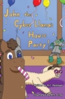 Image for John the Cyber-Llama&#39;s House Party