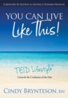 Image for You Can Live Like This!: TEID Lifestyle
