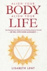 Image for Align Your Body, Align Your Life