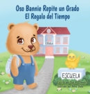 Image for Oso Bannie Repite un Grado : El Regalo del Tiempo