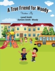 Image for A True Friend for Woody
