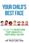Image for Your Child&#39;s Best Face