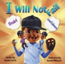 Image for I Will Not Fail