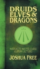 Image for Druids, Elves &amp; Dragons : Mardukite Master Course Academy Lectures (Volume Two)
