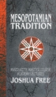 Image for Mesopotamian Tradition : Mardukite Master Course Academy Lectures (Volume Three)