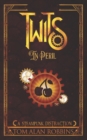 Image for Twits in Peril : A Steampunk Distraction
