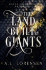 Image for Land Built by Giants