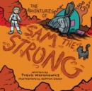 Image for The Adventures of Sam the Strong
