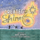 Image for Created to Shine