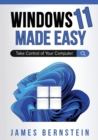 Image for Windows 11 Made Easy : Take Control of Your Computer