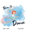 Image for Born to Dance