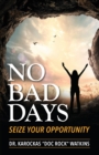 Image for No Bad Days