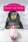 Image for The Story of Ernest &amp; Belle