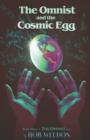 Image for The Omnist and the Cosmic Egg
