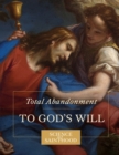 Image for Total Abandonment to God&#39;s Will