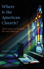 Image for Where is the American Church?