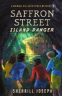 Image for Saffron Street : Island Danger