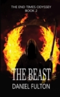 Image for The Beast : The End Times Odyssey Book 2