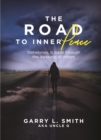 Image for Road to Inner Peace: Sometimes, It Leads Through the Darkness of Others
