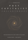 Image for Post Capitalist Philanthropy