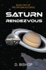 Image for Saturn Rendezvous: Book Two of The Saturn Accords