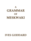 Image for A Grammar of Meskwaki