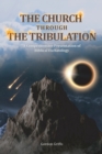 Image for The Church Through the Tribulation