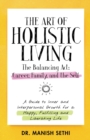 Image for The Art of Holistic Living
