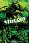Image for Slugger