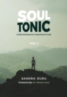 Image for SOUL TONIC: A Daily Motivational &amp; Inspirational Guide (Vol. 1)