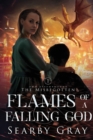 Image for Flames of a Falling God : Book 1