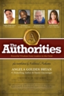 Image for The Authorities - Angela Golden Bryan : Powerful Wisdom from Leaders in the Field