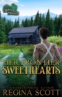 Image for Her Frontier Sweethearts : A Sweet, Clean Western Romance