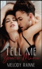 Image for Tell Me You&#39;re Mine