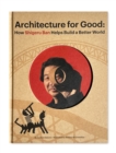 Image for Shigeru Ban Builds A Better World (architecture For Good)