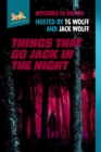Image for Things That Go Jack In The Night