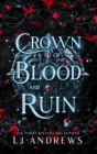 Image for Crown of Blood and Ruin : A romantic fairy tale fantasy