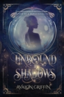 Image for Unbound by Shadows