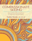 Image for Compassionate Seeing