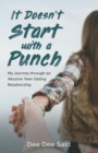 Image for It Doesn&#39;t Start with a Punch