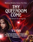 Image for Thy Queendom Come: The Devil&#39;s Secret Agenda