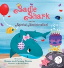 Image for Sadie Shark and the Special Shellebration