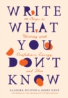 Image for Write What You Don&#39;t Know