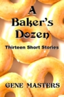 Image for A Baker&#39;s Dozen