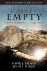 Image for CASKET EMPTY Bible Study : New Testament