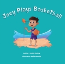 Image for Joey Plays Basketball